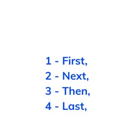 Use temporal words to signal event order