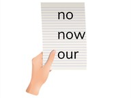 Dolch sight words: no, now, our