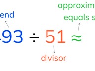 Estimated division with numbers to 1,000 with a number greater than 10